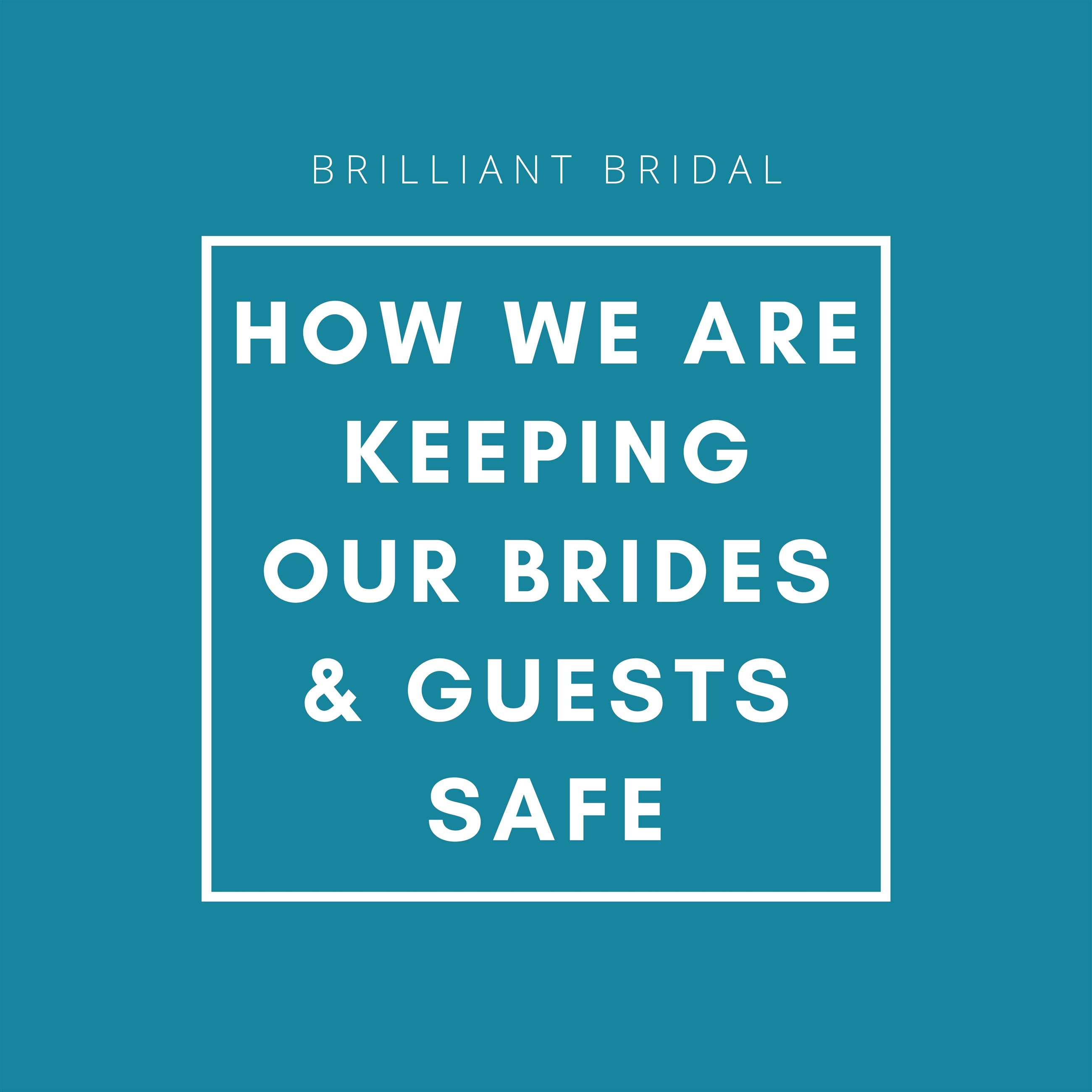 How we are keeping our brides &amp; guests safe. Desktop Image